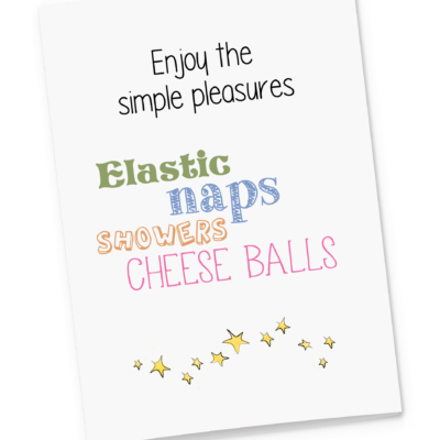 Enjoy the Simple Pleasures Greeting Card