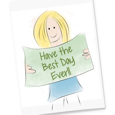 Have a Best Day Ever Greeting Card